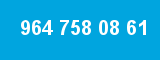 964 758 08 61